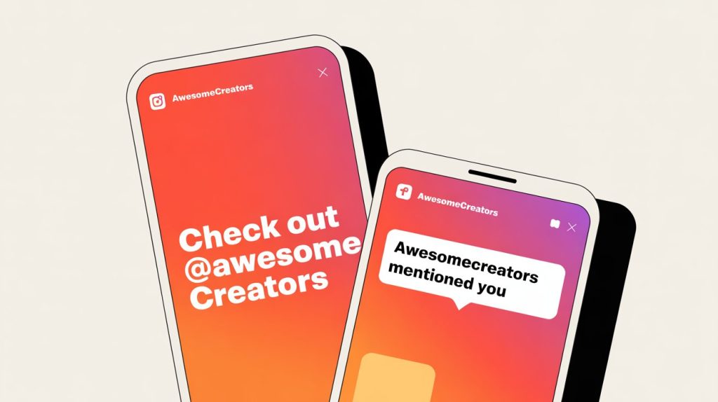 An illustration showing one Instagram Story tagging another account, and a second phone receiving a notification, demonstrating the process of a shoutout.
